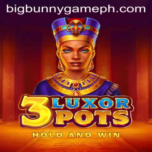 Exploring the World of 3LuxorPots: The Big Bunny Game Phenomenon
